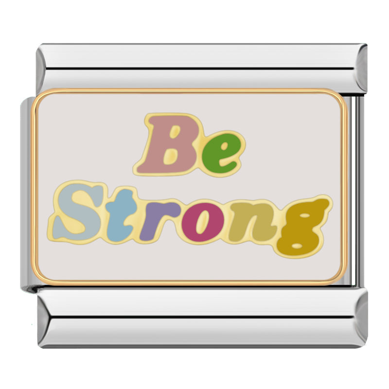 Italian charm bracelet -  This charm carries an inspirational message of strength and resilience.